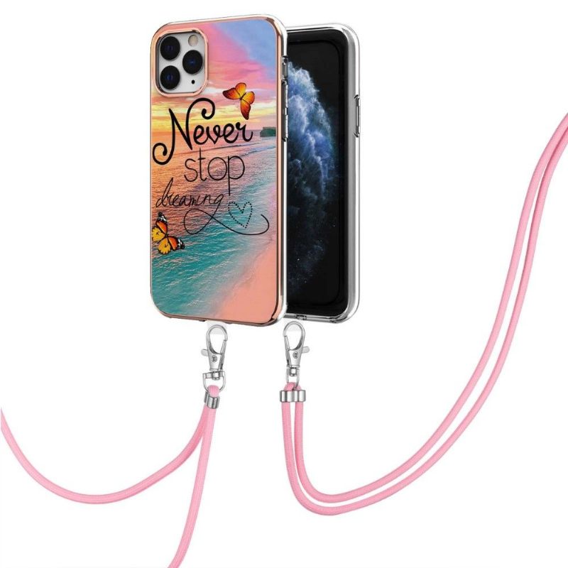 Hoesje voor iPhone 11 Pro Max Met Koord Stop Nooit Met Dromen