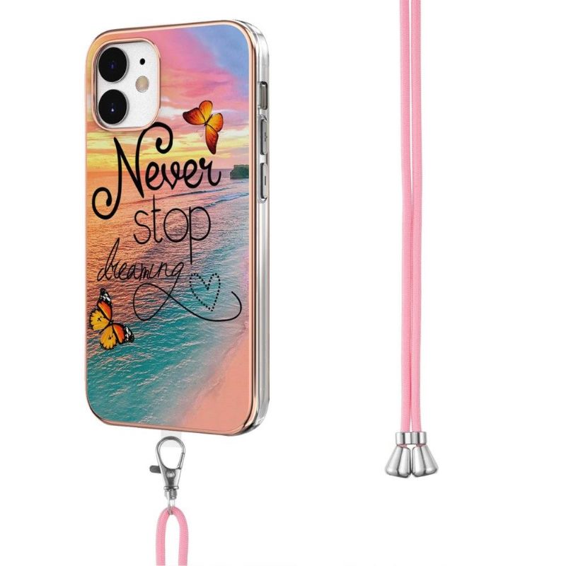 Hoesje voor iPhone 12 / 12 Pro Met Koord Stop Nooit Met Dromen