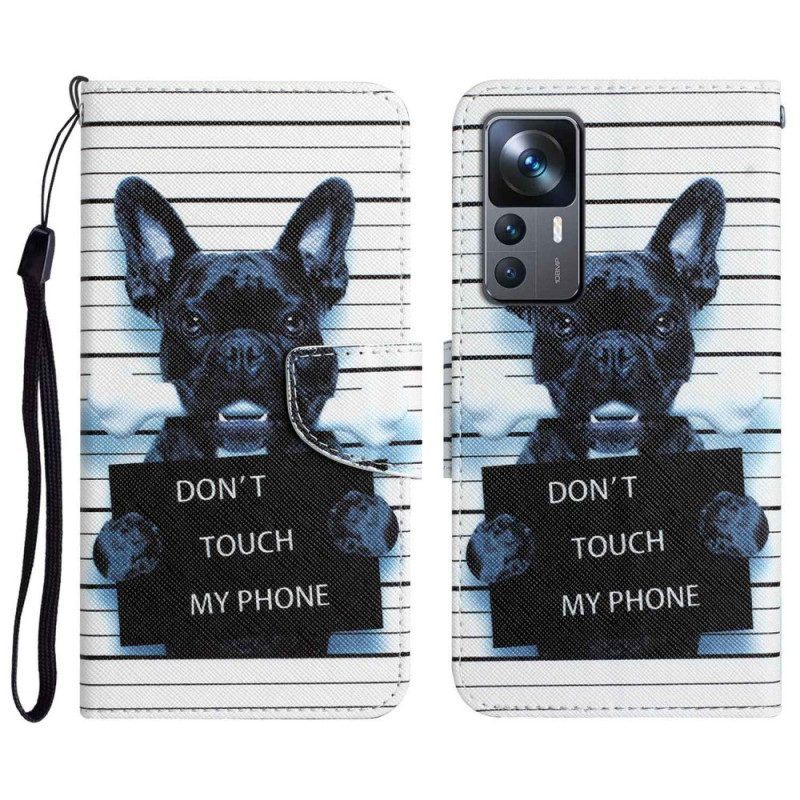 Folio-hoesje voor Xiaomi 12T / 12T Pro Hond Raakt Mijn Telefoon Niet Aan
