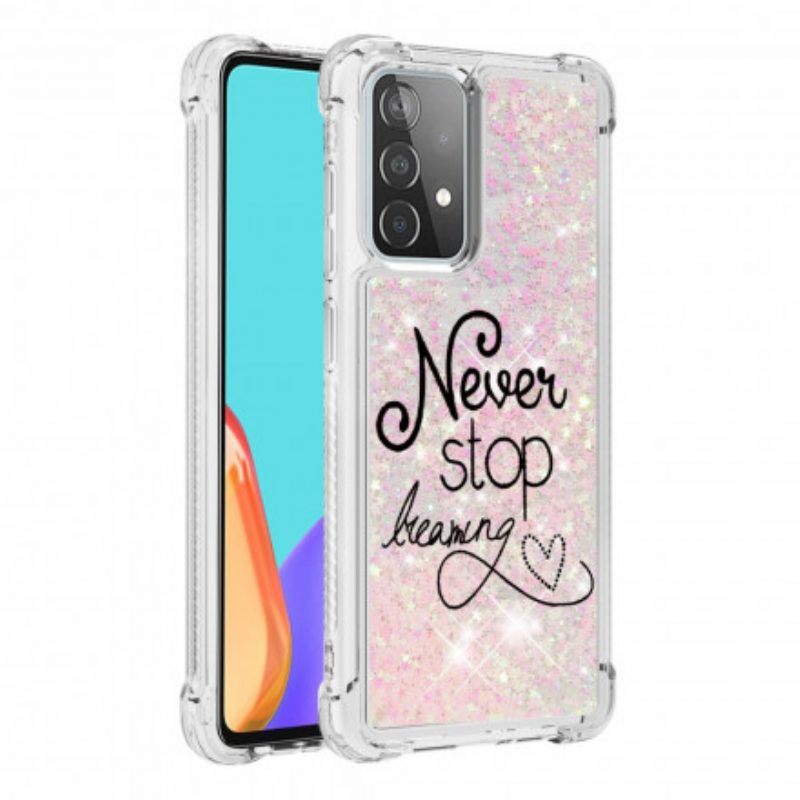 Hoesje voor Samsung Galaxy A52 4G / A52 5G / A52s 5G Stop Nooit Met Dromen Glitter